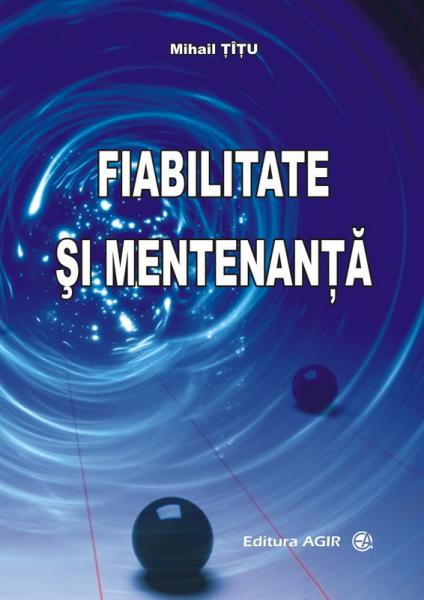Fiabilitate si mentenanta Fiabilitate si mentenanta
