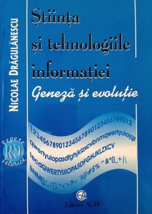 Stiinta si tehnologiile informatiei. Geneza si evolutie