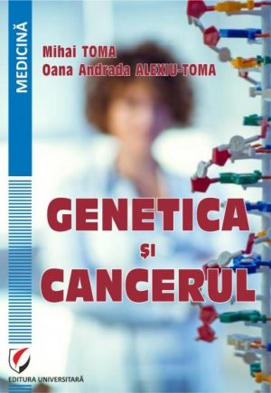 Genetica si cancerul