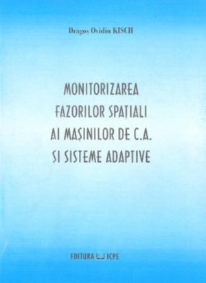 Monitorizarea fazorilor spatiali ai masinilor de C.A. si sisteme adaptive