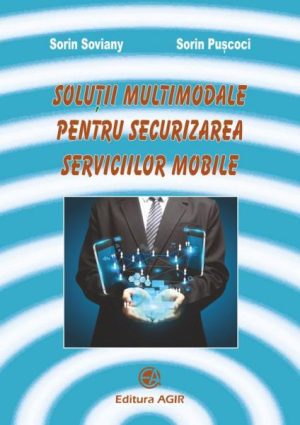 Solutii multimodale pentru securizarea serviciilor mobile