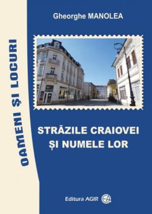 Strazile Craiovei si numele lor