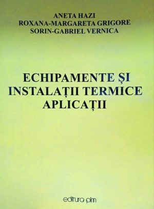 Echipamente si instalatii termice. Aplicatii