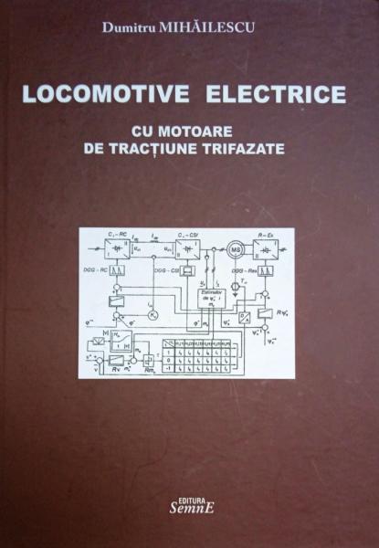 Locomotive electrice cu motoare de tractiune trifazate Locomotive electrice cu motoare de tractiune trifazate