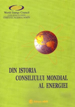 Din istoria Consiliului Mondial al Energiei