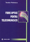 Fibre optice pentru telecomunicatii