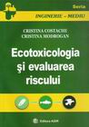 Ecotoxicologia si evaluarea riscului