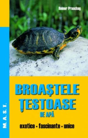 Broastele testoase de apa. Exotice, fascinante, unice