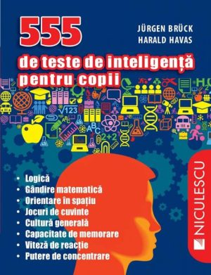 555 de teste de inteligenta pentru copii