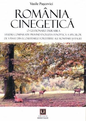 Romania cinegetica - O gestionare durabila. Studiu comparativ privind evolutia fenotipica a speciilor de vanat din ecosistemele forestiere RO-IT