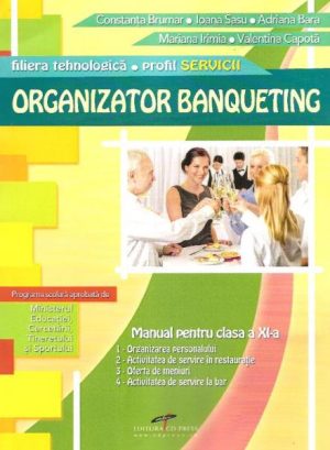 Organizator banqueting. Manual pentru clasa a XI-a
