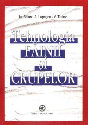 Tehnologia fainii si crupelor