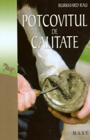 Potcovitul de calitate