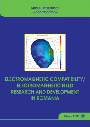 Electromagnetic Compatibility/Electromagnetic Field. Research and Development in Romania