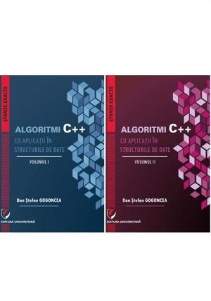 Algoritmi C++ cu aplicatii in structurile de date. Vol I+II