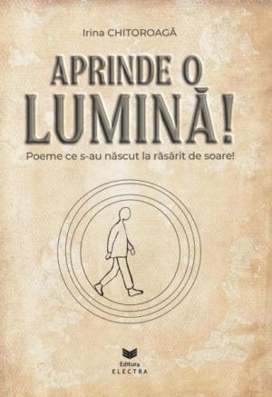 Aprinde o lumina! Poeme ce s-au nascut la rasarit de soare!