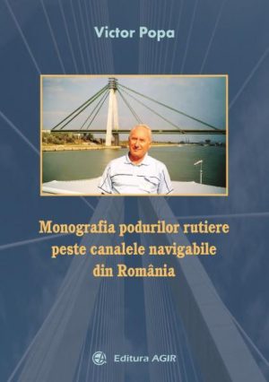 Monografia podurilor rutiere peste canalele navigabile din Romania