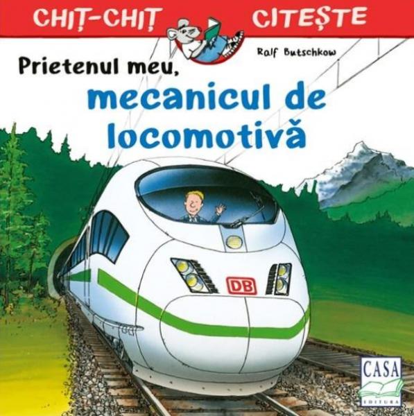 Prietenul meu, mecanicul de locomotiva Prietenul meu, mecanicul de locomotiva