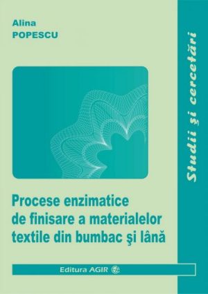 Procese enzimatice de finisare a materialelor textile din bumbac si lana