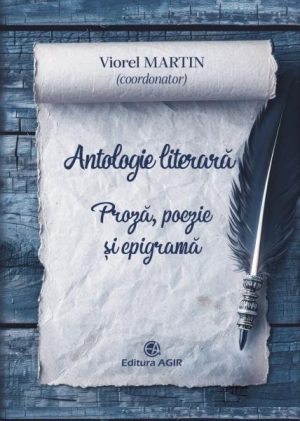 Antologie literara. Proza, poezie si epigrama