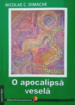 O apocalipsa vesela (carte cu autograful autorului)