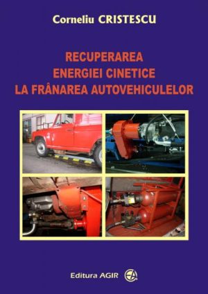 Recuperarea energiei cinetice la franarea autovehiculelor