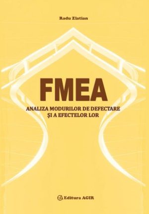 FMEA - Analiza modurilor de defectare si a efectelor lor