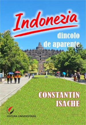 Indonezia, dincolo de aparente