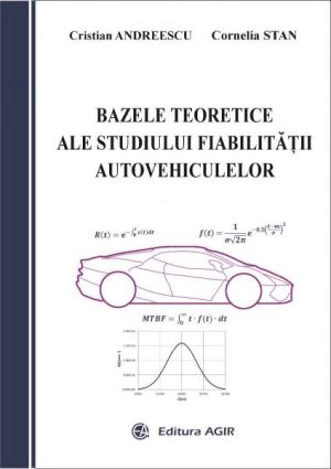 Bazele teoretice ale studiului fiabilitatii autovehiculelor